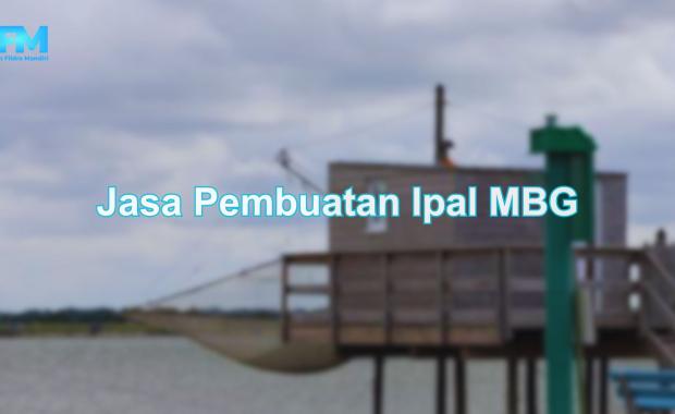 Jasa Pembuatan Ipal MBG